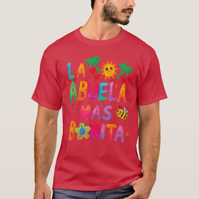 Camiseta La Abuela Mas Bonitahe Most Beautiful Grandmother  (Frente)