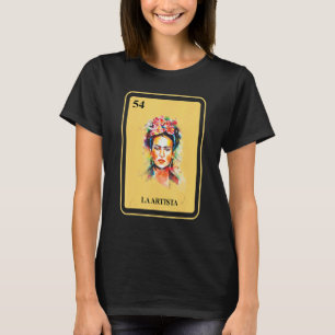 Camiseta La Artista Mexicana Cartão de Bingo Tradicional Fe