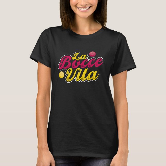 Camiseta La Bocce Vita Bocce Ball (Frente)
