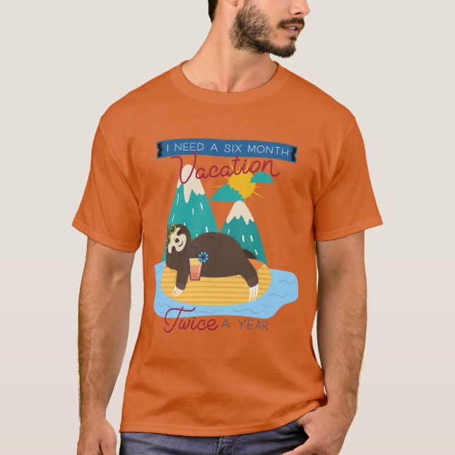 Camiseta Lã Bonita Preciso De Seis Meses De Férias Duas Vez (Frente)