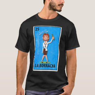 Camiseta La Borracha Mexicana Lottery Parody