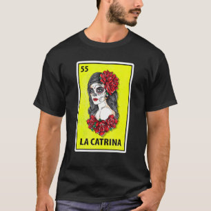 Camiseta La Catrina Loteria Mexicana Paródia 1