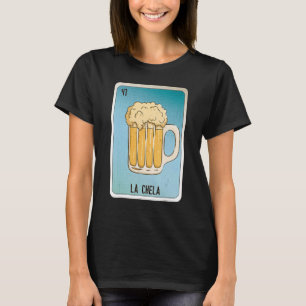 Camiseta La Chela Mexicana Slang Lottery Bingo Cards
