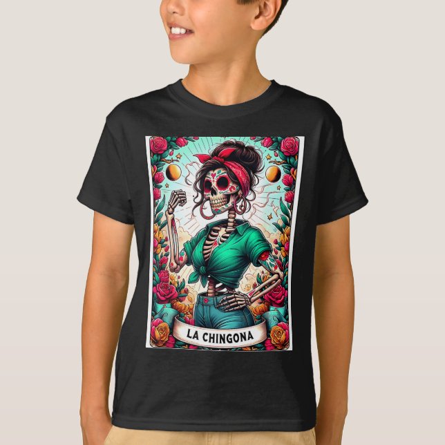 Camiseta La Chingona Tarot Card Day Of The Dead Dia De Los  (Frente)