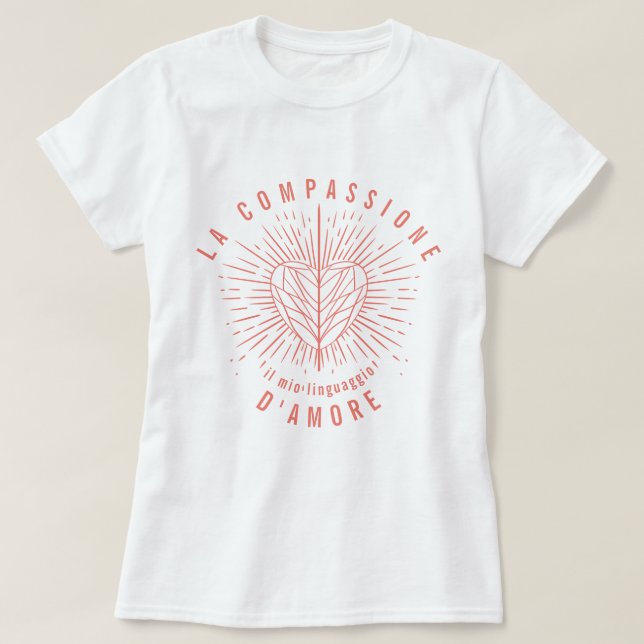 Camiseta La compassione - il mio linguaggio d'amore T-shirt (Frente do Design)