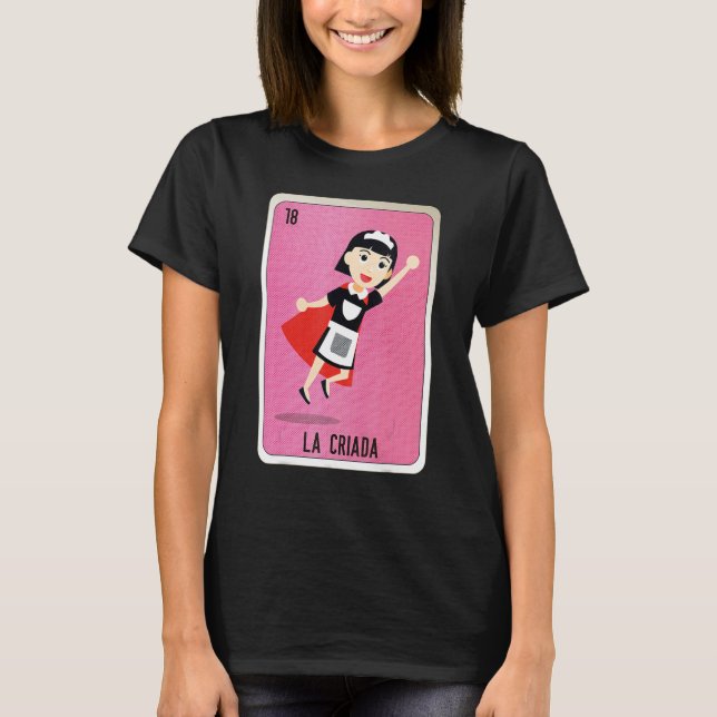 Camiseta La Criada Mexican Slang Lottery Bingo Cards (Frente)