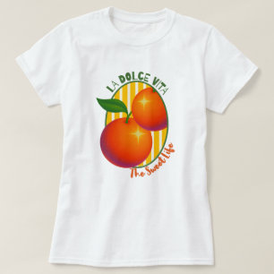 Camiseta La Dolce Vita Vida Doce Laranja Fruta Retro