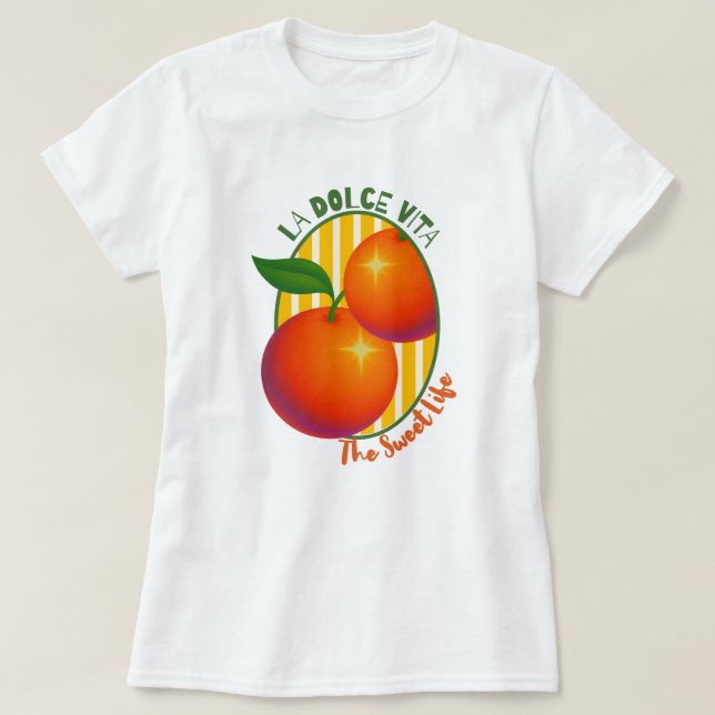Camiseta La Dolce Vita Vida Doce Laranja Fruta Retro (Frente do Design)