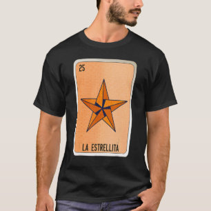 Camiseta La Estrellita Mexicana Slang Lottery Bingo Cards