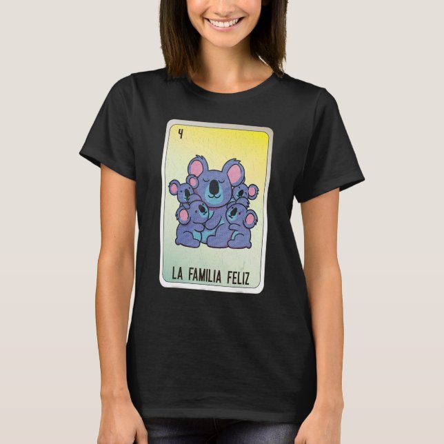 Camiseta La Familia Feliz Mexicano Slang Lottery Bingo Card (Frente)