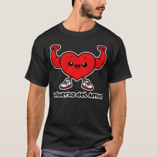 Camiseta la fuerza del Amor