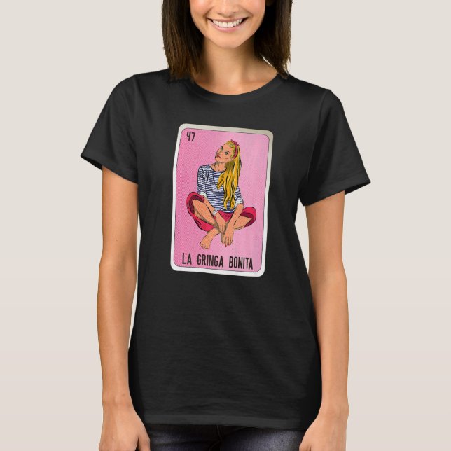 Camiseta La Gringa Bonita Mexicana Slang Lottery Bingo Card (Frente)