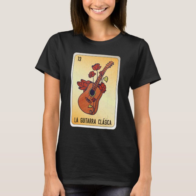 Camiseta La Guitarra Clásica Mexicana Slang Lottery Bingo C (Frente)