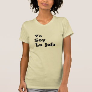 Camiseta La Jefa/I am da soja de Yo o chefe: A campainha T