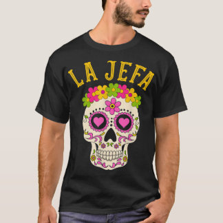 Camiseta La Jefa Sugar Skull Dia De Los Muertos Costume Wom
