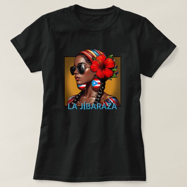Camiseta La Jibaraza 4 – Puerto Rican Jíbara • Boricua (Frente do Design)