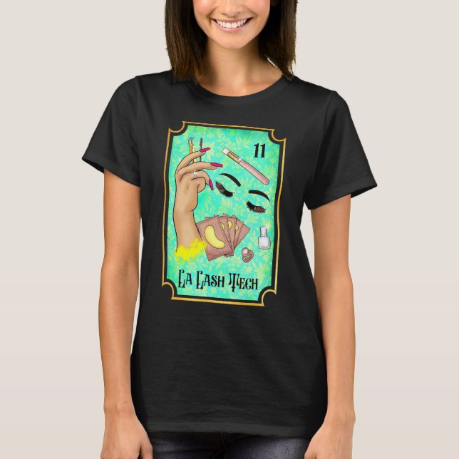 Camiseta La Lash Tech Tarot Card Lash Babe Lash Tech Esthet (Frente)