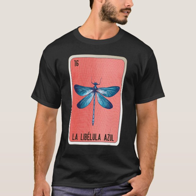 Camiseta La Libelula Azul Mexicano Slang Lottery Bingo Card (Frente)
