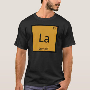 Camiseta La - Lumpia Aperitivo Química Tabela Periódica