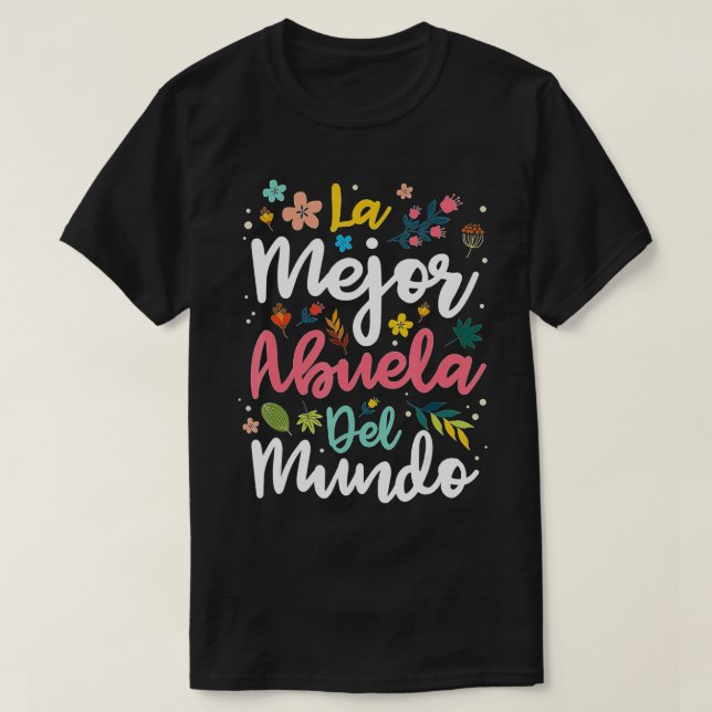 Camiseta La Mejor Abuela del Mundo - Avó hispânica & Mot (Frente do Design)