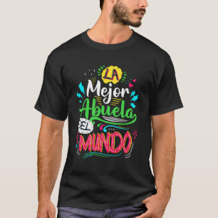 Camiseta La Mejor Abuela Del Mundo Design Regalo Abuelita