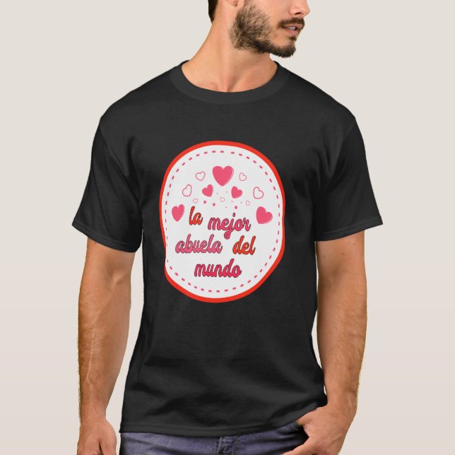 Camiseta La Mejor Abuela Del Mundo Melhor Dia de as mães Mu (Frente)