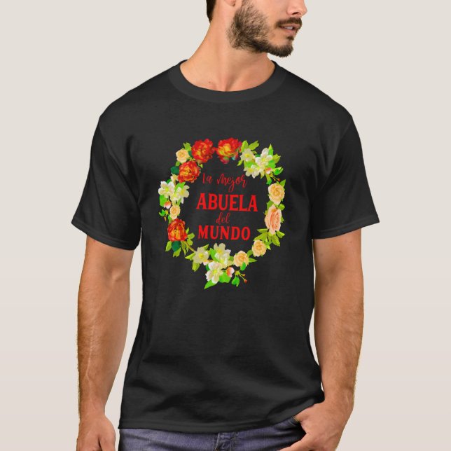 Camiseta LA MEJOR ABUELA DEL MUNDO Regalo Día de las Madr (Frente)