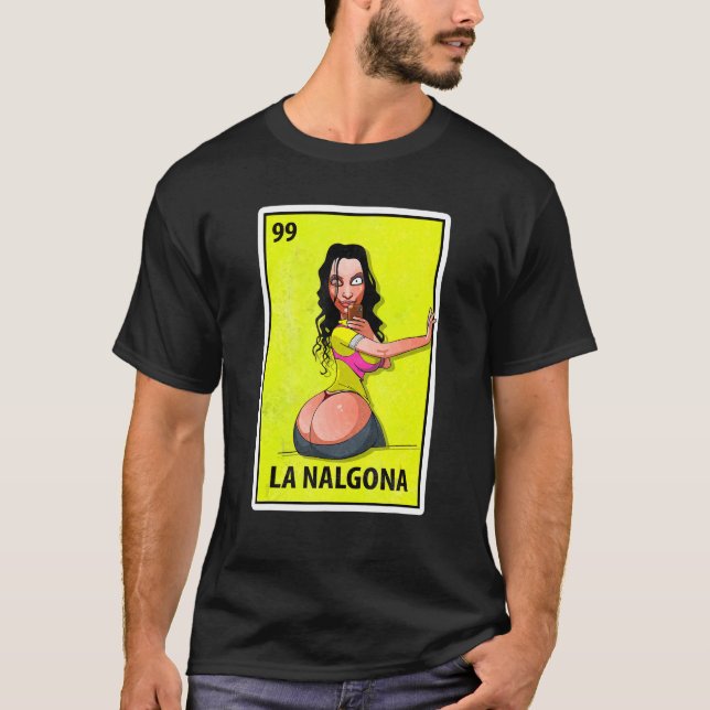Camiseta La Nalgona Mexicana Parody Lottery 1 (Frente)
