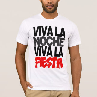 CAMISETA LA NOCHE DE VIVA! LA VIDA DE VIVA!