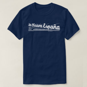 CAMISETA LA NUEVA ESPAÑA