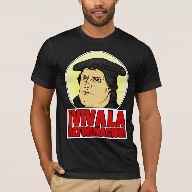 CAMISETA LA REFORMACION DE VIVA (Frente)