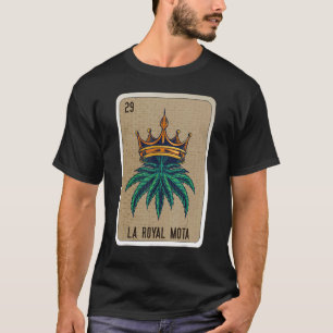 Camiseta La Royal Mota Mexicana Slang Lottery Bingo Cards
