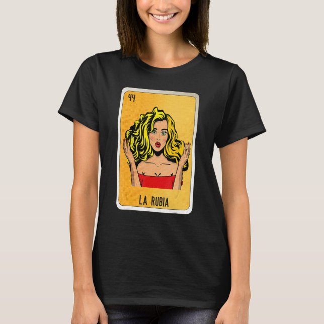 Camiseta La Rubia Mexican Slang Lottery Bingo Cards (Frente)