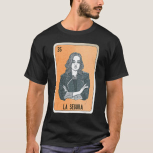 Camiseta La Segura Mexicana Slang Lottery Bingo Cards