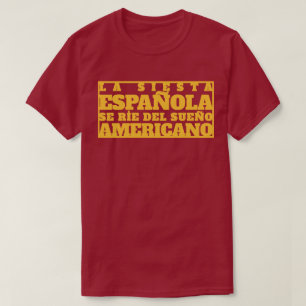 CAMISETA LA SIESTA ESPAÑOLA