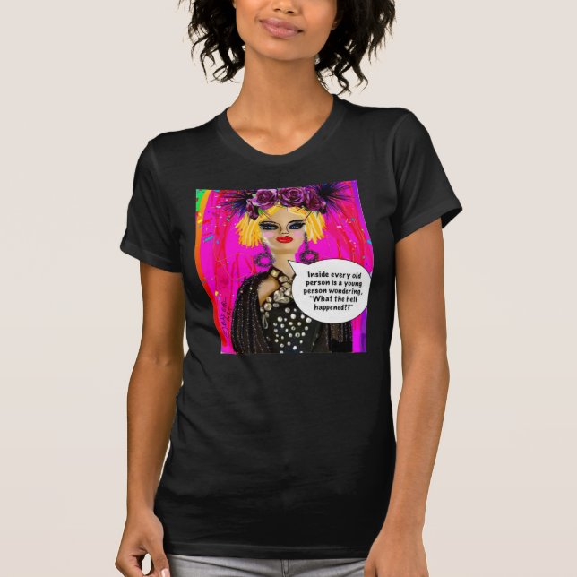 Camiseta LA T-Shirt - Dentro qualquer pessoa idosa é jovem  (Frente)