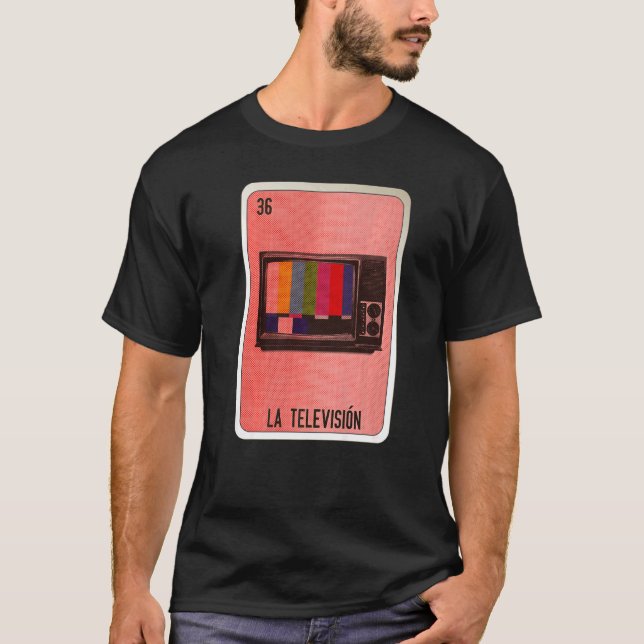Camiseta La Television Mexican Slang Lottery Bingo Cards   (Frente)