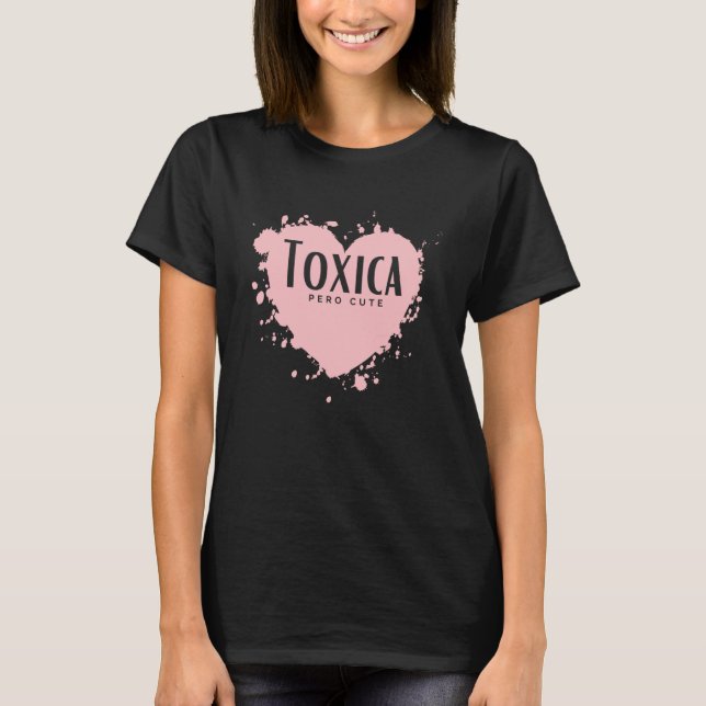 Camiseta La Toxica Hispanic Mãe Trending (Frente)