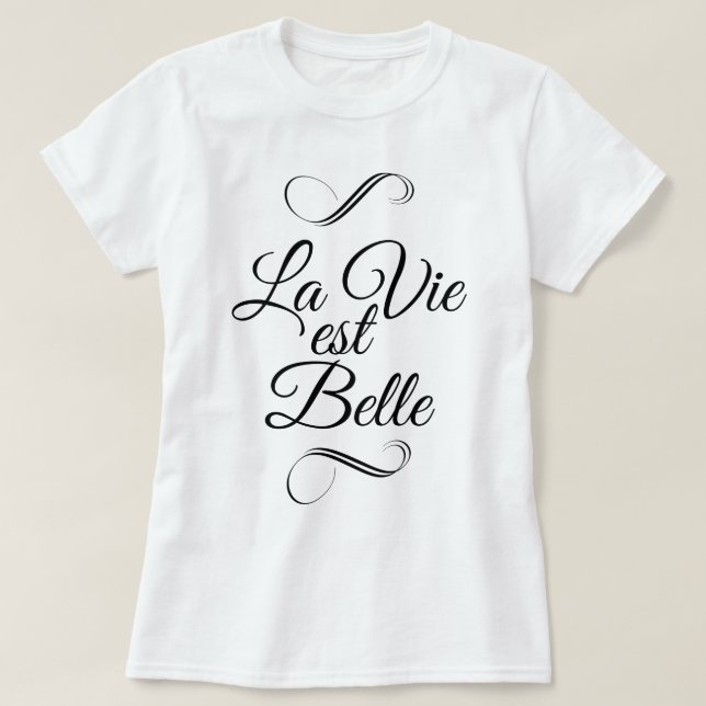 Camiseta La vie est belle (Frente do Design)