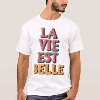 Camiseta La Vie Est Belle Tipografia Retro 3D Citação