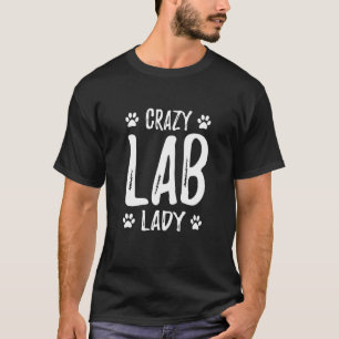 Camiseta Lab Louco Lady Labrador Cachorro Mães Ideia