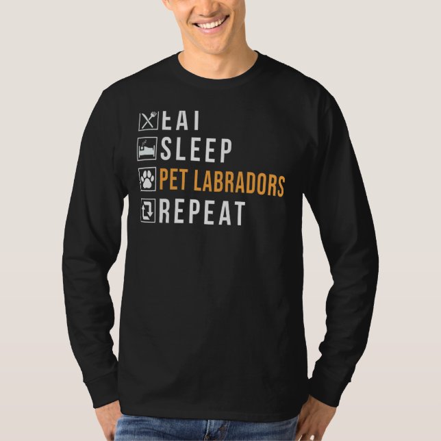 Camiseta Lab Retriever Coma Sleep Pet Labradores Repetem La (Frente)