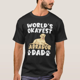 Camiseta Lab Retriever Worlds Okayest Pai Labrador