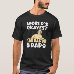 Camiseta Lab Retriever Worlds Okayest Pai Labrador