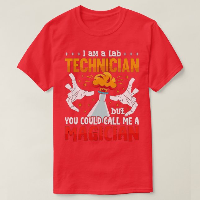 Camiseta Lab Tech I Am A Lab Technicic Laboratory Science (Frente do Design)