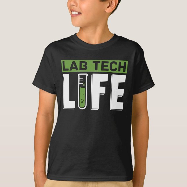 Camiseta Lab Tech Life Laboratory Technician Science (Frente)