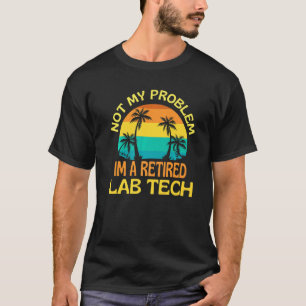 Camiseta Lab Tech Reformado Não é mais meu problema