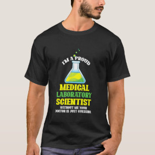 Camiseta Lab Technician Im A Proud Medical Laboratory Scien