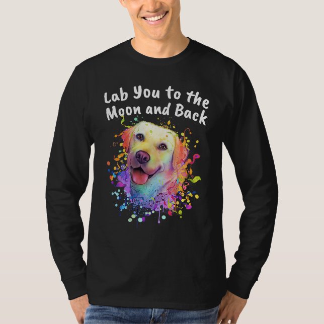 Camiseta Lab You to the Moon and Back Labrador Retriever    (Frente)