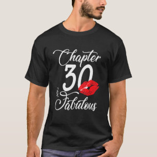 Camiseta Lábios aniversário de 30 anos Capítulo 30 e fabulo